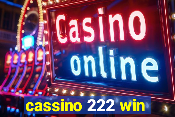 cassino 222 win